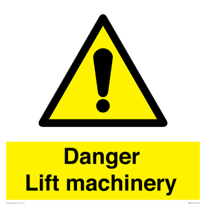 Danger Lift machinery